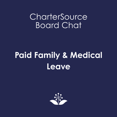 Board Chat Paid Family & Medical Leave Product Image